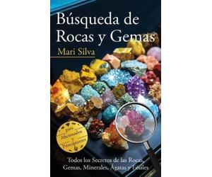 Mari Silva Búsqueda de rocas y gemas (Copertina rigida)