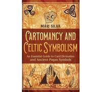 Mari Silva Cartomancy and Celtic Symbolism (Copertina rigida)