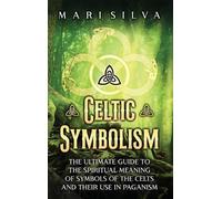 Mari Silva Celtic Symbolism (Copertina rigida)
