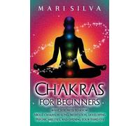 Mari Silva Chakras for Beginners (Copertina rigida)