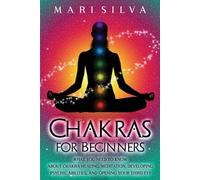 Mari Silva Chakras for Beginners (Tascabile) Third Eye Opening
