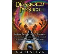 Mari Silva Desarrollo psíquico (Tascabile) Habilidades Psíquicas