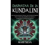 Mari Silva Despertar de la Kundalini (Copertina rigida)