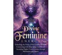 Mari Silva Divine Feminine Energy (Copertina rigida)