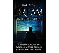 Mari Silva Dream Interpretation (Copertina rigida)