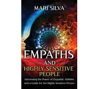 Mari Silva Empaths and Highly Sensitive People (Copertina rigida)