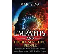 Mari Silva Empaths and Highly Sensitive People (Tascabile) Psychic Energy