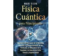 Mari Silva Física cuántica para principiantes (Copertina rigida)