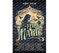 Mari Silva Folk Magic (Copertina rigida)