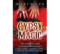 Mari Silva Gypsy Magic (Copertina rigida)