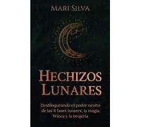 Mari Silva Hechizos lunares (Copertina rigida)