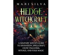 Mari Silva Hedge Witchcraft (Copertina rigida)