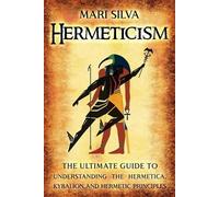 Mari Silva Hermeticism (Tascabile) Spiritual Philosophies