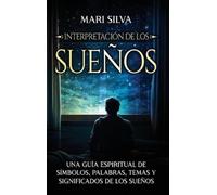 Mari Silva Interpretación de los sueños (Copertina rigida)