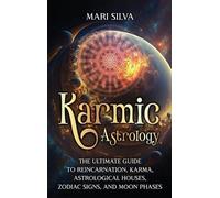 Mari Silva Karmic Astrology (Copertina rigida)