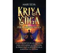 Mari Silva Kriya Yoga para principiantes (Copertina rigida)