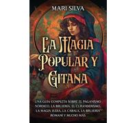 Mari Silva La magia popular y gitana (Copertina rigida)
