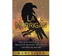 Mari Silva La Morrigan (Tascabile) Espiritualidad Celta