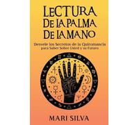 Mari Silva Lectura de la palma de la mano (Copertina rigida)
