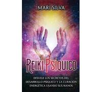 Mari Silva Mari Silva Reiki psíquico (Copertina rigida)