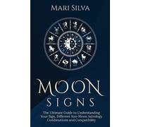 Mari Silva Moon Signs (Copertina rigida)