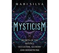 Mari Silva Mysticism (Tascabile) Spirituality Around the World