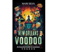 Mari Silva New Orleans Voodoo (Copertina rigida)