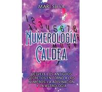 Mari Silva Numerología Caldea (Copertina rigida)