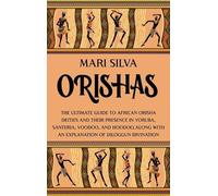 Mari Silva Orishas (Copertina rigida)
