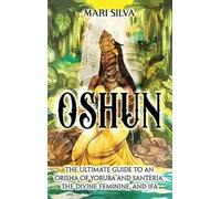 Mari Silva Oshun (Copertina rigida)
