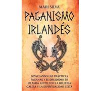 Mari Silva Paganismo irlandés (Copertina rigida)