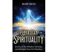 Mari Silva Pleiadian Spirituality (Copertina rigida)