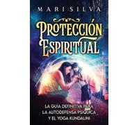 Mari Silva Protección Espiritual (Copertina rigida)
