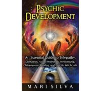 Mari Silva Psychic Development (Copertina rigida)