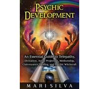 Mari Silva Psychic Development (Tascabile) Psychic Abilities