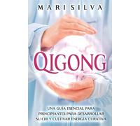 Mari Silva Qigong (Tascabile) Curación Espiritual