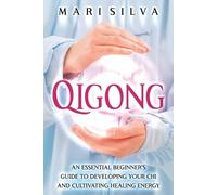 Mari Silva Qigong (Tascabile) Spiritual Healing