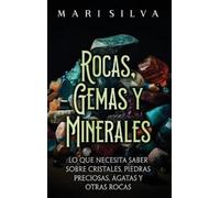 Mari Silva Rocas, gemas y minerales (Copertina rigida)