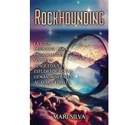 Mari Silva Rockhounding (Copertina rigida)