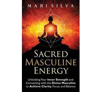 Mari Silva Sacred Masculine Energy (Copertina rigida)
