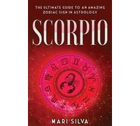 Mari Silva Scorpio (Tascabile) Zodiac Signs