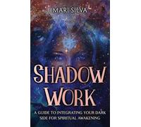 Mari Silva Shadow Work (Copertina rigida)