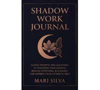 Mari Silva Shadow Work Journal (Copertina rigida)