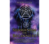 Mari Silva Shamanism for Beginners (Tascabile) Spriritual Paganism