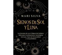 Mari Silva Signos de Sol y Luna (Copertina rigida)
