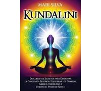 Mari Silva Silva Mari Mari Silva Kundalini (Tascabile)