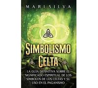 Mari Silva Simbolismo celta (Copertina rigida)