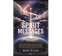 Mari Silva Spirit Messages (Copertina rigida)