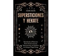 Mari Silva Supersticiones y Hécate (Copertina rigida)
