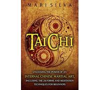 Mari Silva Tai Chi (Tascabile) Active Meditation